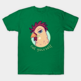 Eat Yourself [Chicken] T-Shirt